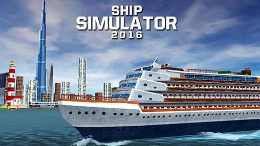 Download Ship simulator 2016 Android free game.