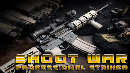 Download Shoot war: Professional striker Android free game.