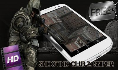 Full version of Android Shooter game apk Shooting club 2 Sniper for tablet and phone.