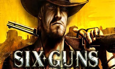 Full version of Android Adventure game apk Six-Guns v2.9.0h for tablet and phone.