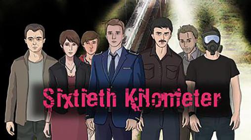 Download Sixtieth kilometer Android free game.