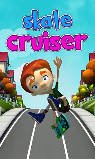 Download Skate cruiser Android free game.