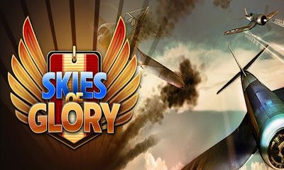 Full version of Android Simulation game apk Skies of Glory. Reload for tablet and phone.