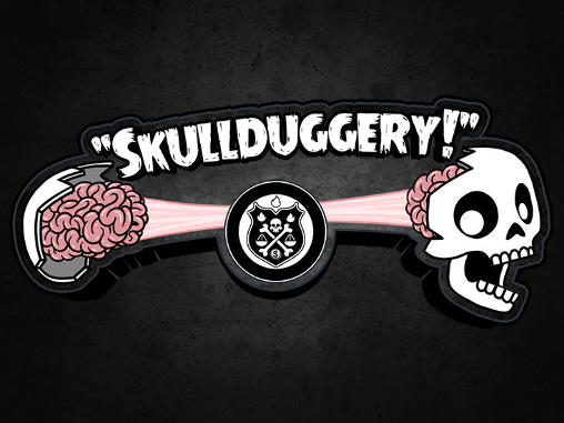 Download Skullduggery! Android free game.