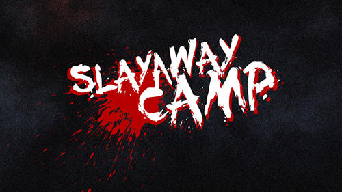 Download Slayaway сamp Android free game.