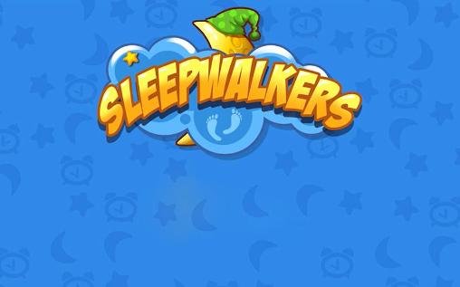 Download Sleepwalkers Android free game.
