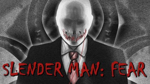 Download Slender man: Fear Android free game.