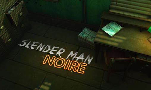 Download Slender man: Noire Android free game.