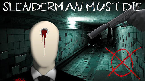 Download Slenderman must die: Underground bunker Android free game.