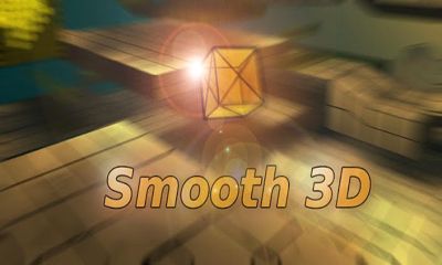 Full version of Android apk Smooth 3D for tablet and phone.