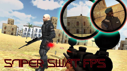 Download Sniper SWAT FPS Android free game.