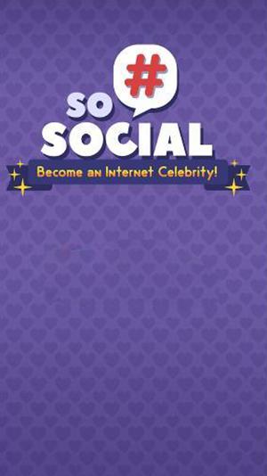Download So social: Become an internet celebrity! Android free game.