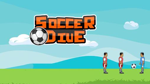 Download Soccer dive Android free game.