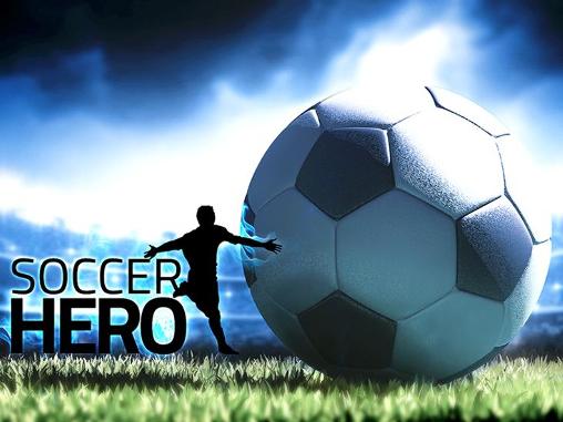 Full version of Android 4.2 apk Soccer hero for tablet and phone.