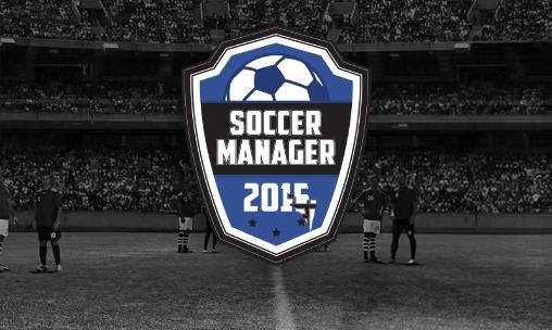 Full version of Android Online game apk Soccer manager 2015 for tablet and phone.