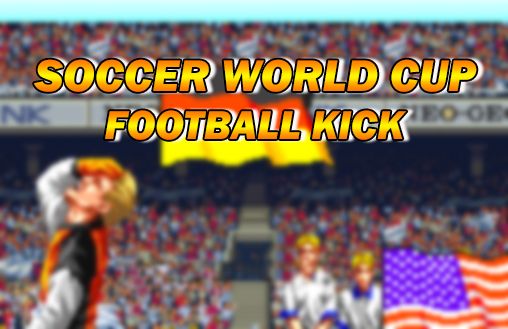 Download Soccer world cup: Football kick Android free game.