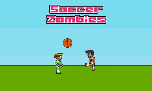 Download Soccer zombies Android free game.