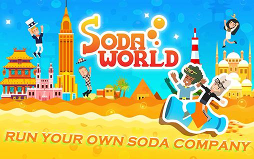 Full version of Android Clicker game apk Soda world: Your soda inc for tablet and phone.