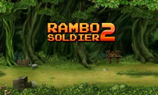 Full version of Android Touchscreen game apk Soldiers Rambo 2: Forest war for tablet and phone.