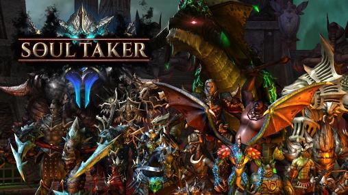 Full version of Android Online game apk Soul taker: Face of fatal blow for tablet and phone.