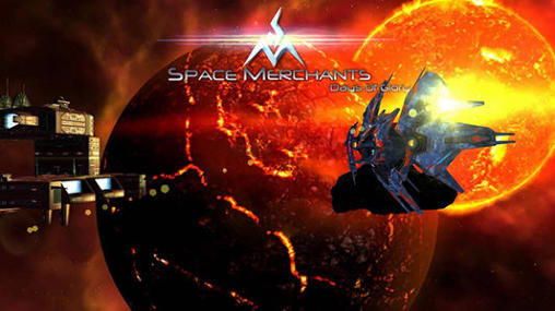 Full version of Android Online game apk Space merchants: Days of glory for tablet and phone.
