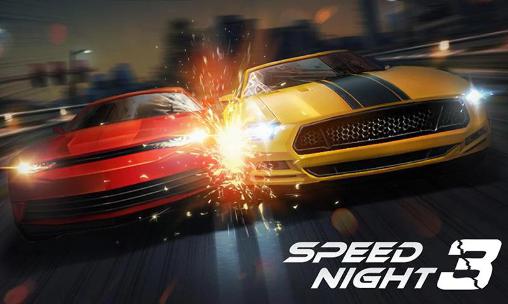 Download Speed night 3 Android free game.