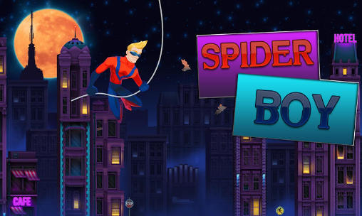 Download Spider boy Android free game.