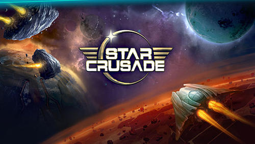 Full version of Android Space game apk Star crusade for tablet and phone.
