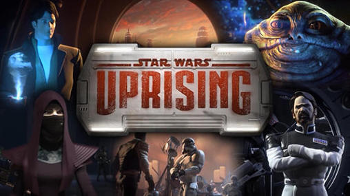 Download Star wars: Uprising Android free game.