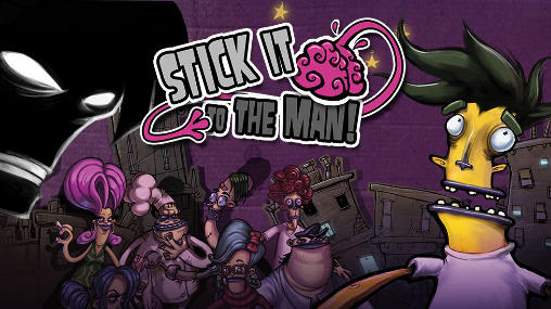 Download Stick it to the man! Android free game.