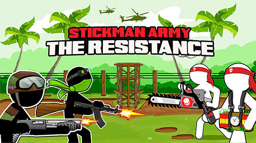 Full version of Android Stickman game apk Stickman army: The resistance for tablet and phone.