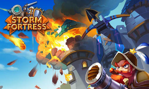 Download Storm fortress: Castle war Android free game.