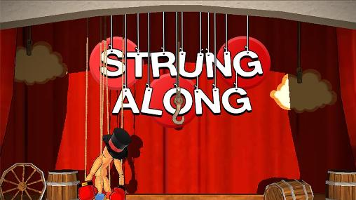 Download Strung along Android free game.