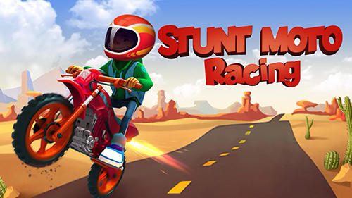 Download Stunt moto racing Android free game.