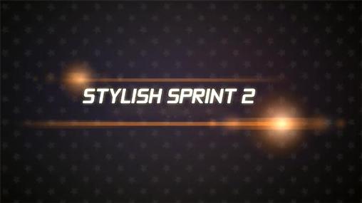 Download Stylish sprint 2 Android free game.