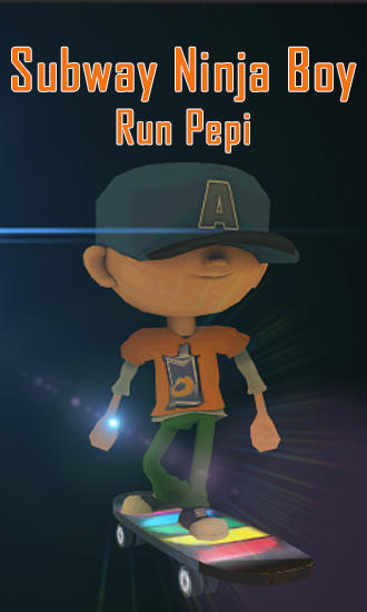 Download Subway ninja boy: Run Pepi Android free game.