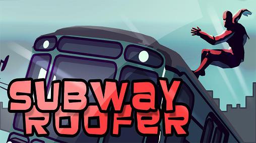 Full version of Android Runner game apk Subway roofer for tablet and phone.