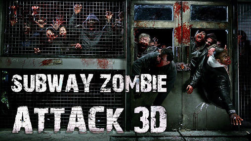 Download Subway zombie attack 3D Android free game.