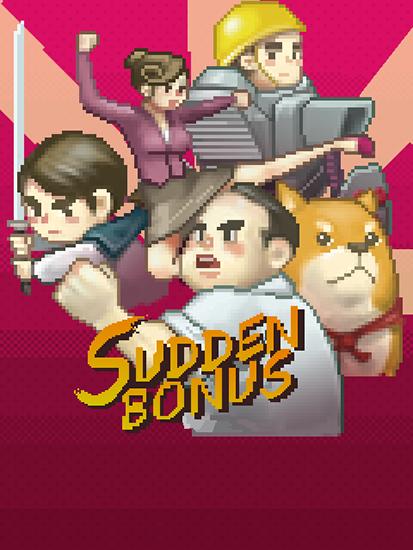 Download Sudden bonus Android free game.