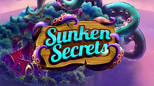 Download Sunken secrets Android free game.