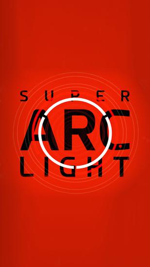 Download Super arc light Android free game.