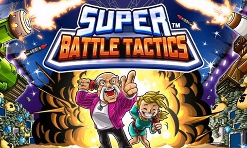 Download Super battle tactics Android free game.