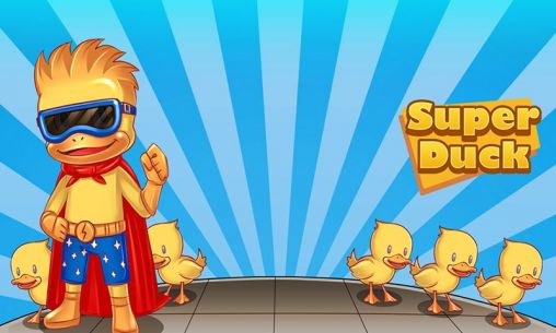 Download Super Duck: The game Android free game.