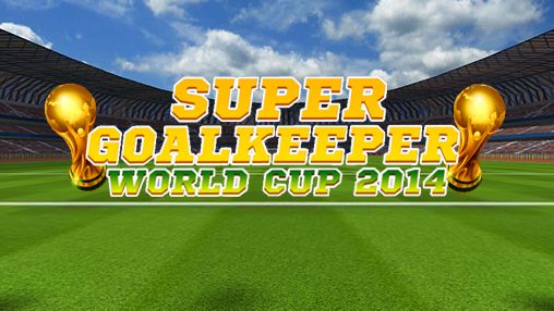 Download Super goalkeeper: World cup Android free game.