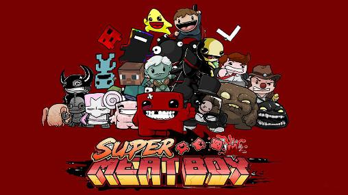 Download Super meat boy Android free game.