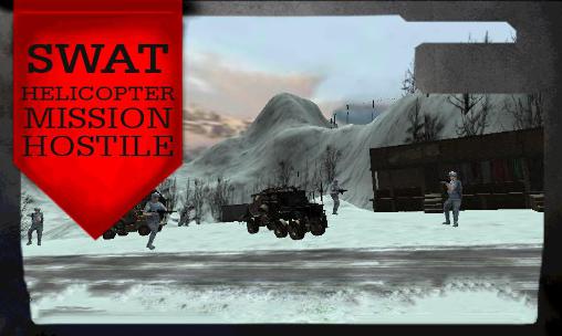 Download SWAT helicopter mission hostile Android free game.