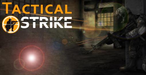 Download Tactical strike Android free game.