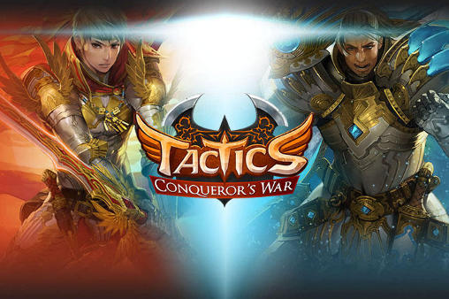 Full version of Android RPG game apk Tactics: Conqueror's war for tablet and phone.