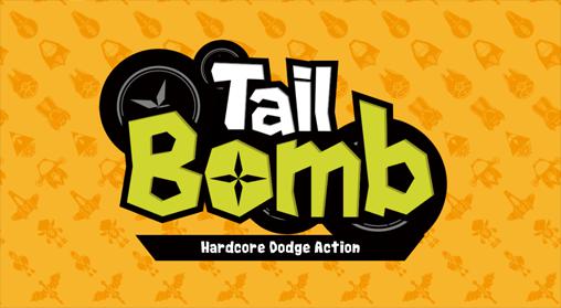 Full version of Android Time killer game apk Tail bomb: Hardcore dodge action for tablet and phone.