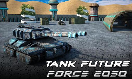 Download Tank future force 2050 Android free game.